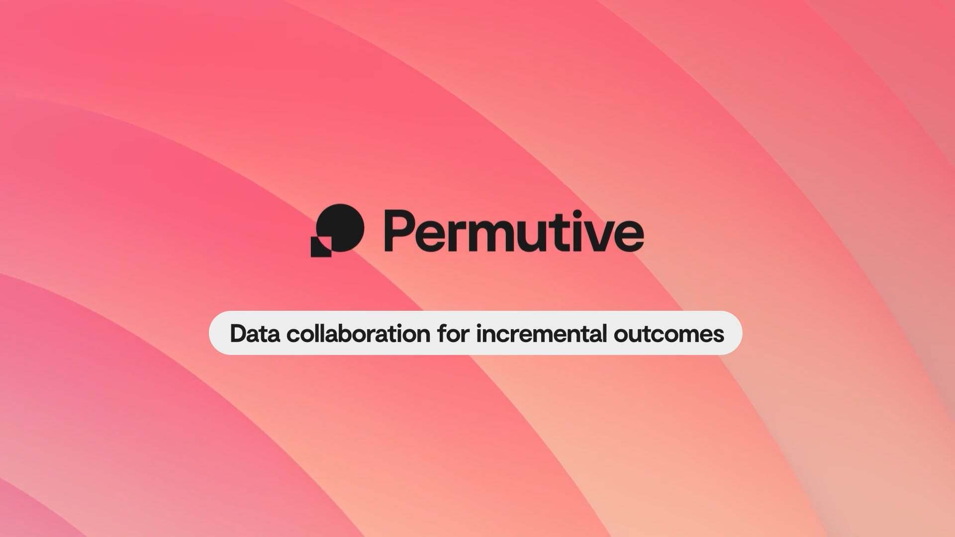 Permutive - Data Collaboration for incremental outcomes
